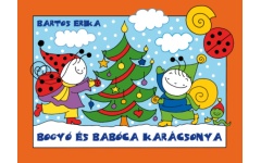 Bogyó és Babóca karácsonya - Télapó,  Karácsony - Bartos Erika - mesekönyv KPP 109